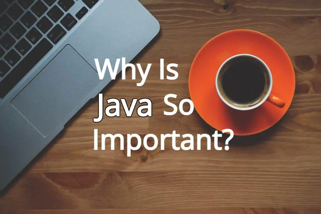 why-is-java-still-so-important-comp-sci-central