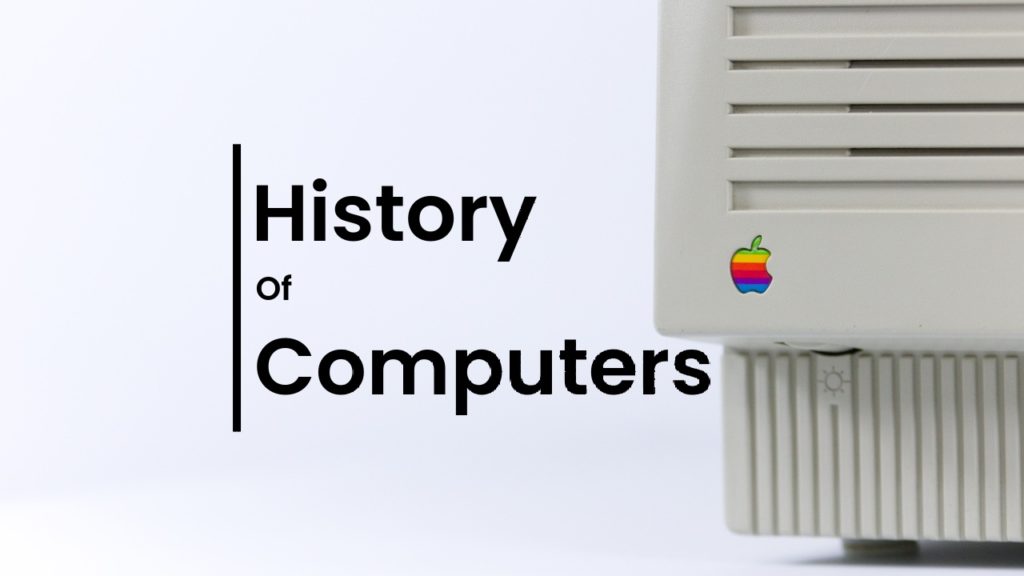 The Evolution of Computers & Computer Timeline - Bookyourdata