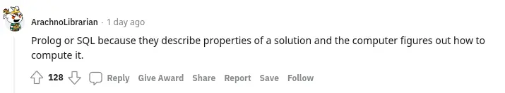 A response to my question on Reddit: What is the highest level programming language?